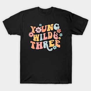 Young Wild & Three  Groovy 3rd Birthday Toddler Kids T-Shirt